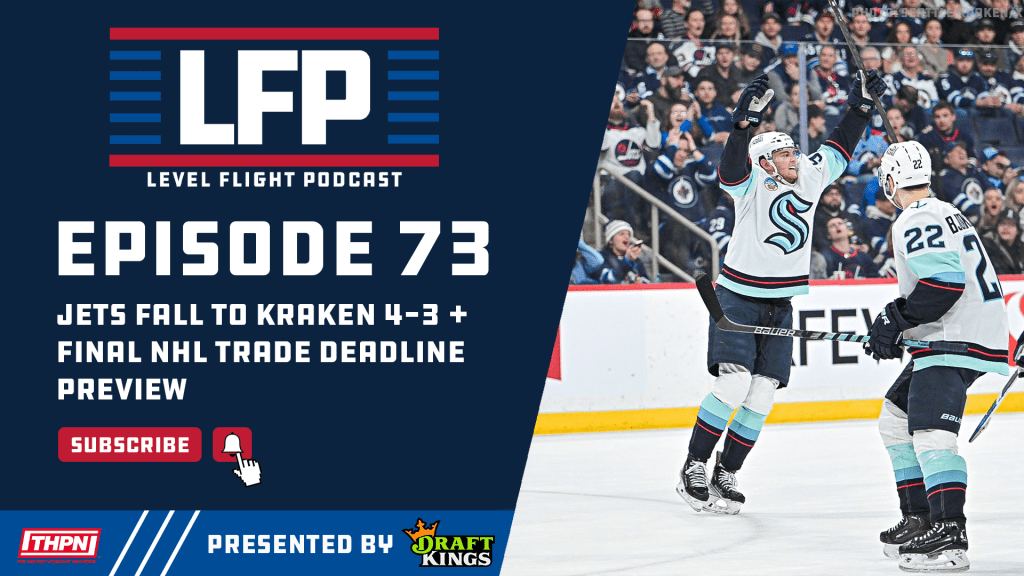 Winnipeg Jets Fall 4-3 to Kraken, Final Trade Deadline Preview – (LFP Ep.&nbsp;73)